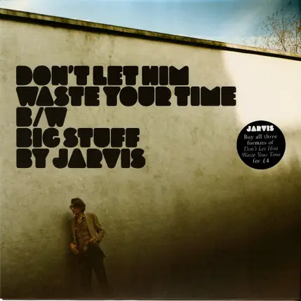 Jarvis Cocker - Don't Let Him Waste Your Time