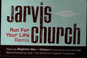 12inch Vinyl Single - Jarvis Church - Run For Your Life Remix - Promo