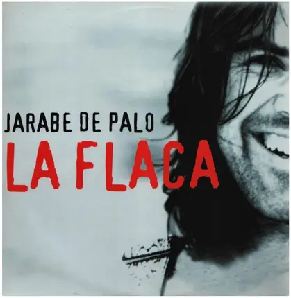Jarabe De Palo - La Flaca