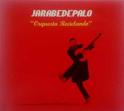 Jarabe De Palo - Orquesta Reciclando