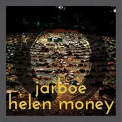 Jarboe - Jarboe And Helen Money