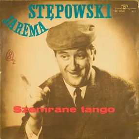 Jarema Stępowski - Szemrane Tango