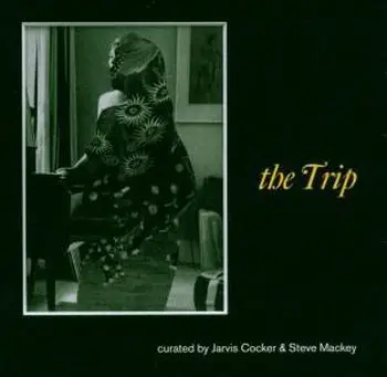 Jarvis Cocker & Steve Meckey - The Trip