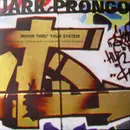 12inch Vinyl Single - Jark Prongo - Movin Thru' Your System