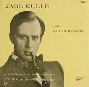 LP - Jarl Kulle - Jarl Kulle Tolkar Dan Andersson Del 1