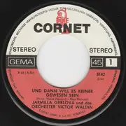 7inch Vinyl Single - Jarmila Gerlová Und Das Orchester Victor Waldin - Und Dann Will Es Keiner Gewesen Sein