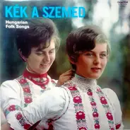 Jaroka-Gipsy-Orchester - Kék A Szemed - Hungarian Folk Songs