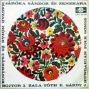 LP - Járóka Sándor És Zenekara , Bojtor Imre , Zala Tóth Erzsébet , Sárdy János - Magyar Nóták És Csárdások (Hungarian Folk Songs)