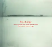 Jaromír Honzák Feat. Sissel Vera Pettersen - Blood Sings - The Music Of Suzanne Vega