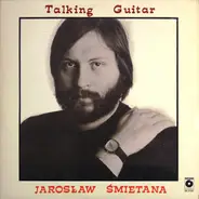 Jarosław Śmietana - Talking Guitar