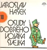 Jaroslav Hasek - Osudy Dobrého Vojáka Švejka 10