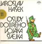 Jaroslav Hasek - Osudy Dobrého Vojáka Švejka 11