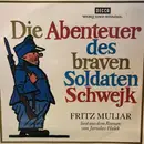 Double LP - Jaroslav Hašek , Fritz Muliar - Die Abenteuer Des Braven Soldaten Schwejk - Gatefold