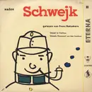 7inch Vinyl Single - Jaroslav Hašek - Die Abenteuer Des Braven Soldaten Schwejk (II) - Mono