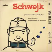 7inch Vinyl Single - Jaroslav Hašek - Die Abenteuer Des Braven Soldaten Schwejk (II) - Mono