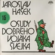 Jaroslav Hašek - Osudy Dobrého Vojáka Švejka 15