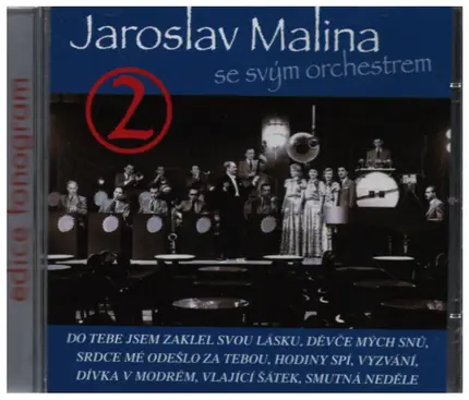 Jaroslav Malina Se Svým Orchestrem - Jaroslav Malina Se Svým Orchestrem 2