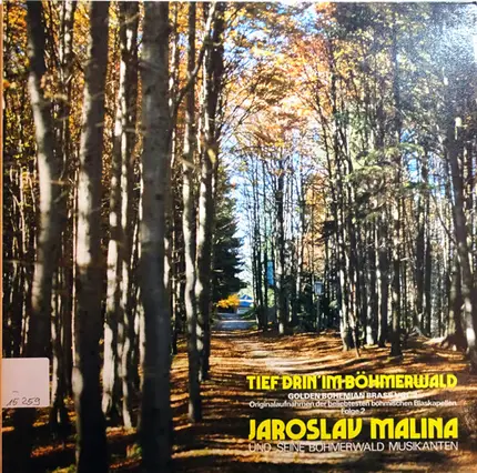 Jaroslav Malina Se Svým Orchestrem - Tief Drin Im Böhmerwald - Golden Bohemian Brass Vol. 2