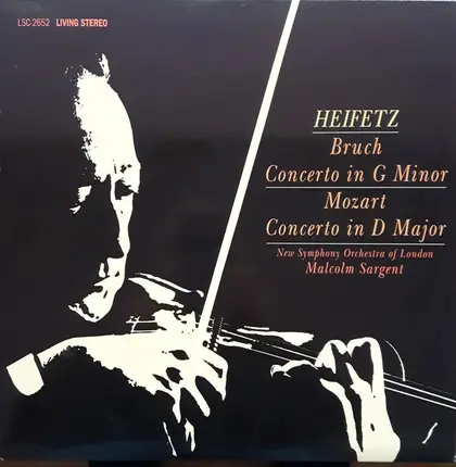 Heifetz / Bruch /  Mozart - Concerto In G Minor · Concerto In D Major