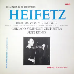 Johannes Brahms - Legendary Performers: Violin Concerto