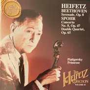 Jascha Heifetz , Ludwig van Beethoven , Louis Spohr , Gregor Piatigorsky , William Primrose - Serenade Op.8 / Concerto No.8 Op.47 /  Double Quartet Op.65