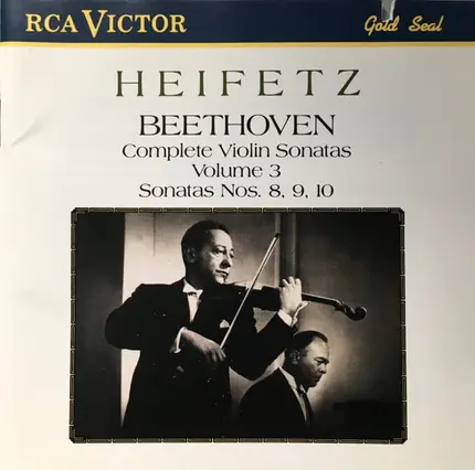 Beethoven / Jascha Heifetz - Complete Violin Sonatas Volume 3 - Nos. 8,9,10