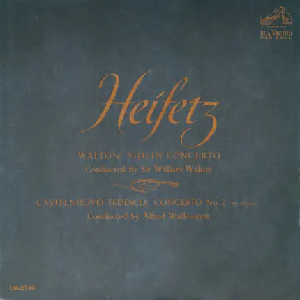 Heifetz / Sir William Walton / Castelnuovo Tedesco - Violin Concertos