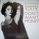 12inch Vinyl Single - Jasmine Guy - Don't Want Money