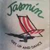 LP - Jasmine, Jasmin - Get Up And Dance