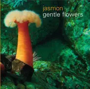 Jasmon - Gentle Flowers