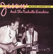 Jason & The Scorchers - Reckless Country Soul