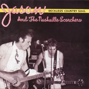 Jason & the Scorchers - Reckless Country Soul