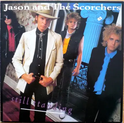 Jason & The Scorchers - Still Standing