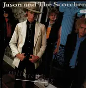 LP - Jason & The Scorchers - Still Standing