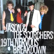 12inch Vinyl Single - Jason & The Scorchers - 19th Nervous Breakdown