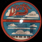 12inch Vinyl Single - Jason Tomi - Cry For Love