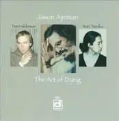 Jason Ajemian - The Art of Dying