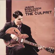 Jason Bodlovich Quartet - The Culprit