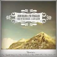Jason Boland & The Stragglers - High In The Rockies : A Live Album