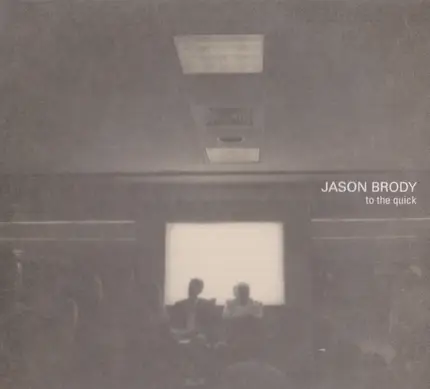 Jason Brody - To The Quick