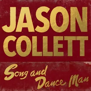 Jason Collett - Song And Dance Man (lp+mp3)