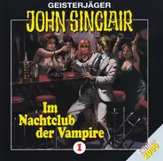 Jason Dark - Geisterjäger John Sinclair - 1 - Im Nachtclub Der Vampire