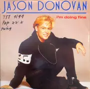 7inch Vinyl Single - Jason Donovan - I'm Doing Fine