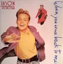 7inch Vinyl Single - Jason Donovan - When You Come Back To Me