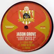 Jason Grove - Lost Cuts 2