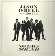 Jason Isbell And The 400 Unit - The Nashville Sound