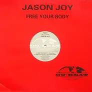Jason Joy - Free Your Body