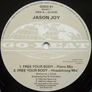 12inch Vinyl Single - Jason Joy - Free Your Body