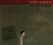 Jason Karaban - Doomed To Make Choices