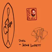 Jason Luckett - Distil